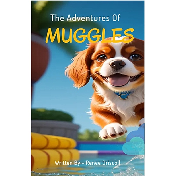 The Adventures of Muggles, Renee Driscoll