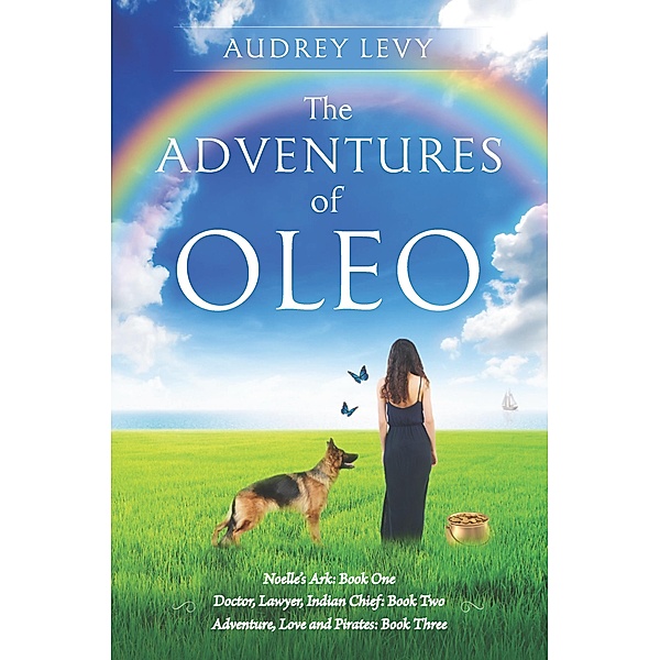 The Adventures of Oleo Collection: Books 1-3, Audrey Levy