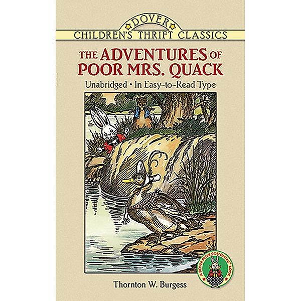 The Adventures of Poor Mrs. Quack / Dover Children's Thrift Classics, Thornton W. Burgess