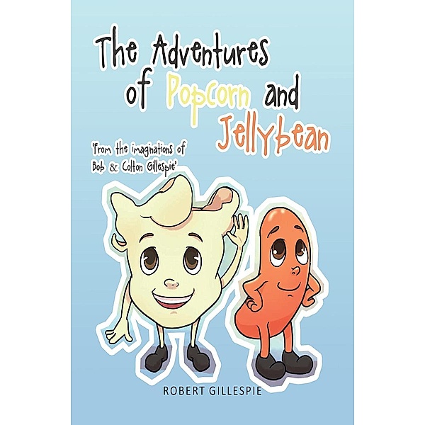 The Adventures of Popcorn and Jellybean, Robert Gillespie