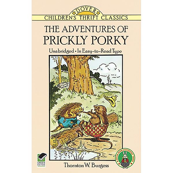 The Adventures of Prickly Porky / Dover Children's Thrift Classics, Thornton W. Burgess