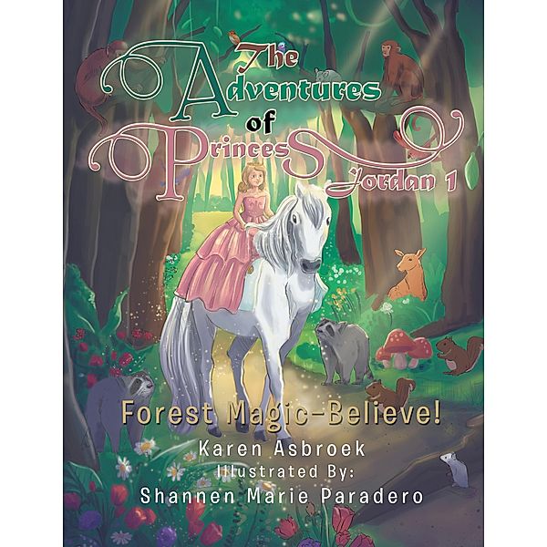 The Adventures of Princess Jordan 1, Karen Asbroek