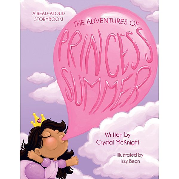 The Adventures of Princess Summer, Crystal McKnight
