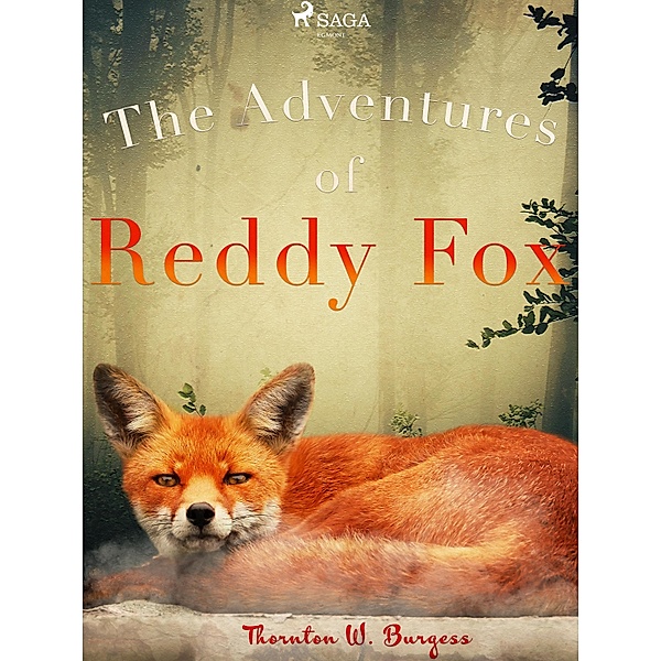 The Adventures of Reddy Fox / Svenska Ljud Classica, Thornton W. Burgess