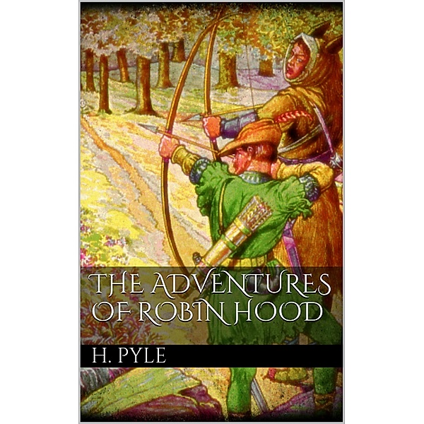 The Adventures of Robin Hood, Howard Pyle
