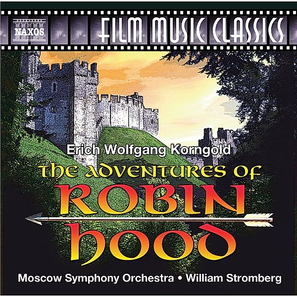 The Adventures Of Robin Hood, William Stromberg, Moscow SO