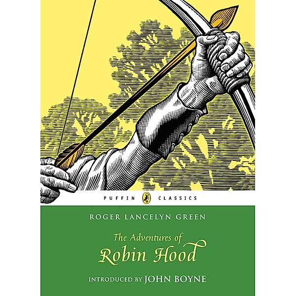 The Adventures of Robin Hood / Puffin Classics, Roger Lancelyn Green