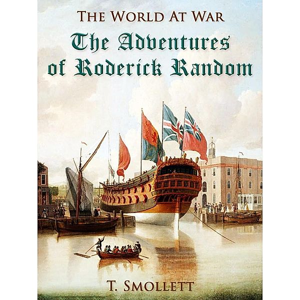 The Adventures of Roderick Random, T. Smollett