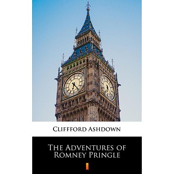 The Adventures of Romney Pringle, Cliffford Ashdown