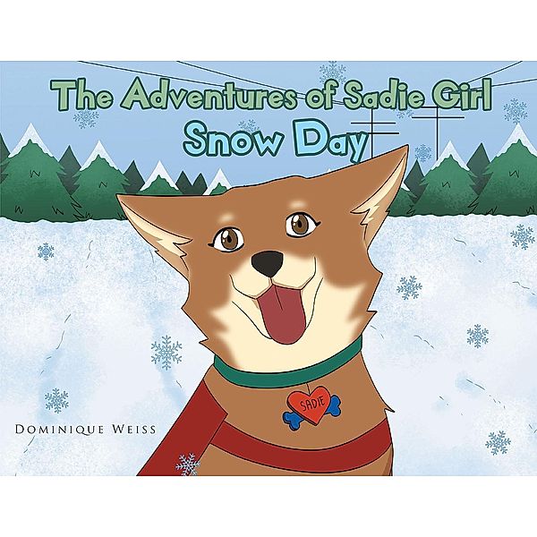 The Adventures of Sadie Girl, Dominique Weiss