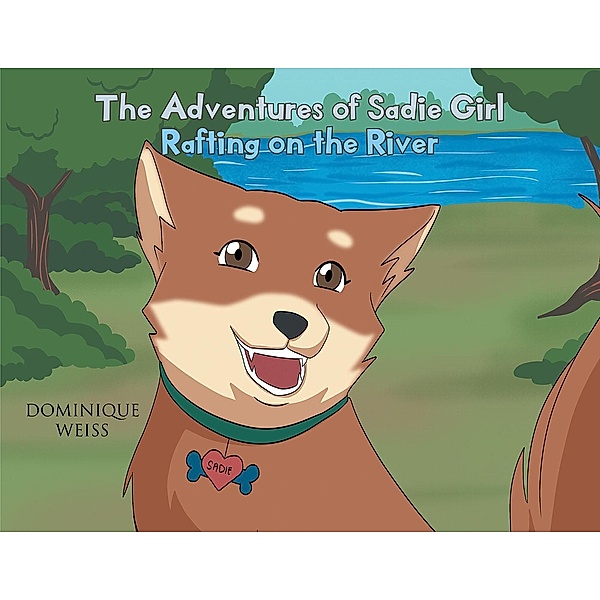 The Adventures of Sadie Girl, Dominique Weiss