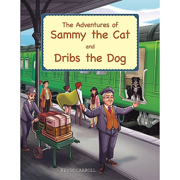 The Adventures of Sammy the Cat and Dribs the Dog, Kevin Carroll