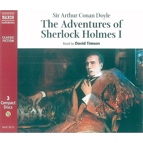 The Adventures of Sherlock Holmes - 1 - The Adventures of Sherlock Holmes I, Arthur Conan Doyle