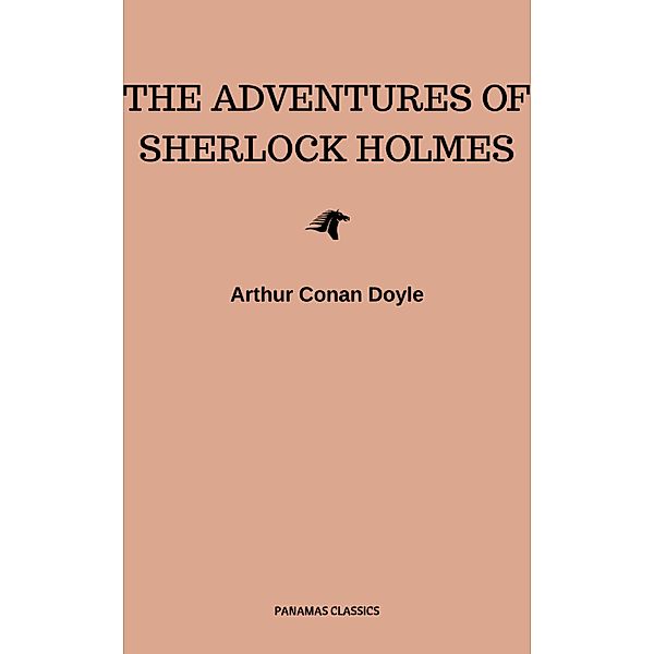 The Adventures of Sherlock Holmes, Arthur Conan Doyle