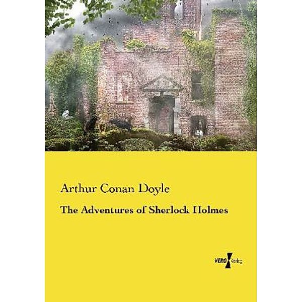 The Adventures of Sherlock Holmes, Arthur Conan Doyle