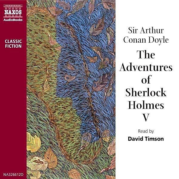 The Adventures of Sherlock Holmes - 5 - The Adventures of Sherlock Holmes V, Arthure Conan Doyle