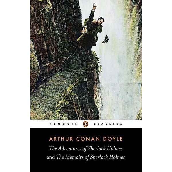 The Adventures of Sherlock Holmes and the Memoirs of Sherlock Holmes, Arthur Conan Doyle