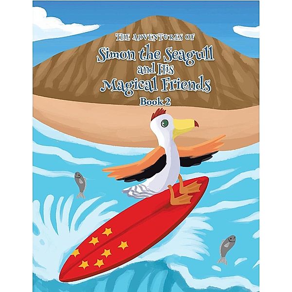 The Adventures of Simon the Seagull and His Magical Friends, Suzanne Moore