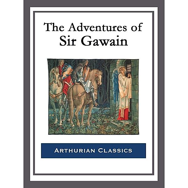 The Adventures of Sir Gawain, George Augustus Simcox