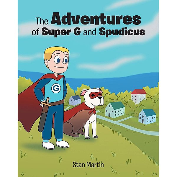 The Adventures of Super G and Spudicus, Stan Martin
