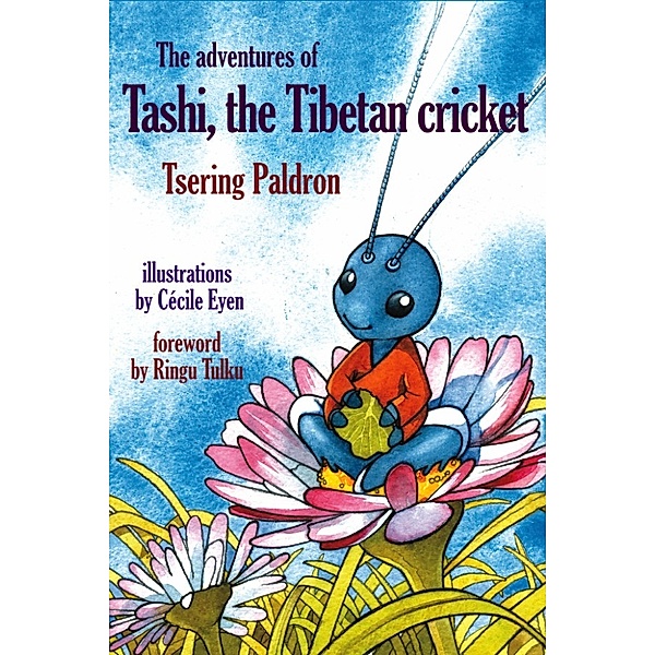 The Adventures of Tashi, the Tibetan Cricket, Tsering Paldron