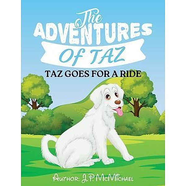 The Adventures of Taz / The Adventures of Taz Bd.1, J. P. McMichael