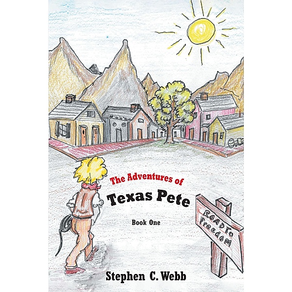 The Adventures of Texas Pete, Stephen C. Webb