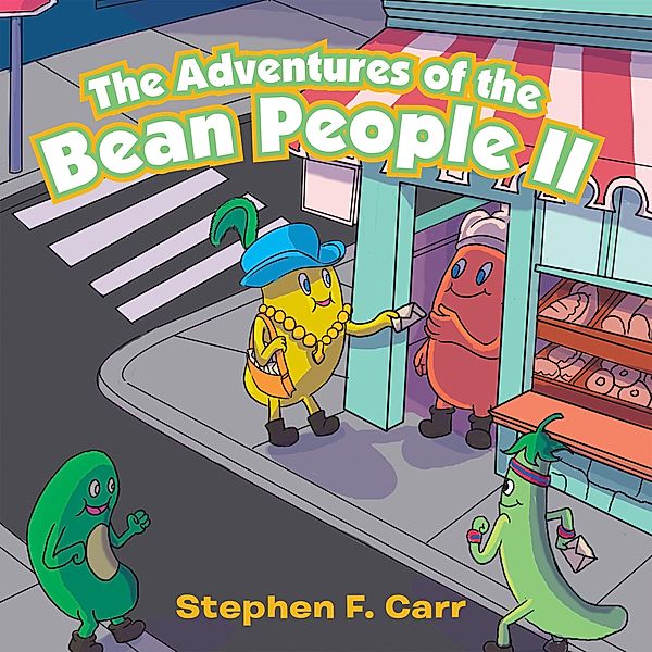 The Adventures of the Bean People Ii, Stephen F. Carr
