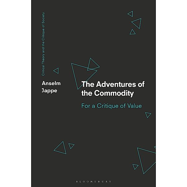 The Adventures of the Commodity, Anselm Jappe