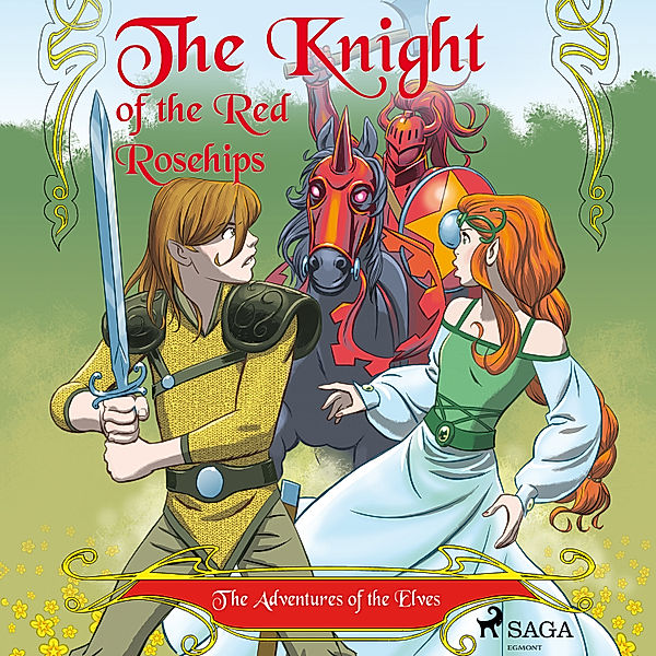 The Adventures of the Elves - 1 - The Adventures of the Elves 1 – The Knight of the Red Rosehips, Peter Gotthardt