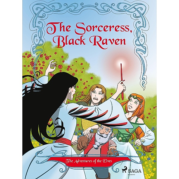 The Adventures of the Elves 2: The Sorceress, Black Raven / Eventyr fra Elverlandet Bd.2, Peter Gotthardt