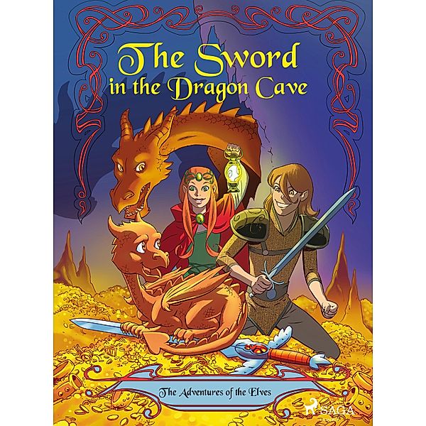 The Adventures of the Elves 3: The Sword in the Dragon's Cave / Eventyr fra Elverlandet Bd.3, Peter Gotthardt