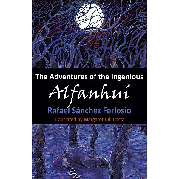 The Adventures of the Ingenious Alfanhui / Dedalus Europe 2018 Bd.5, RAFAEL SANCHEZ FERLOSIO