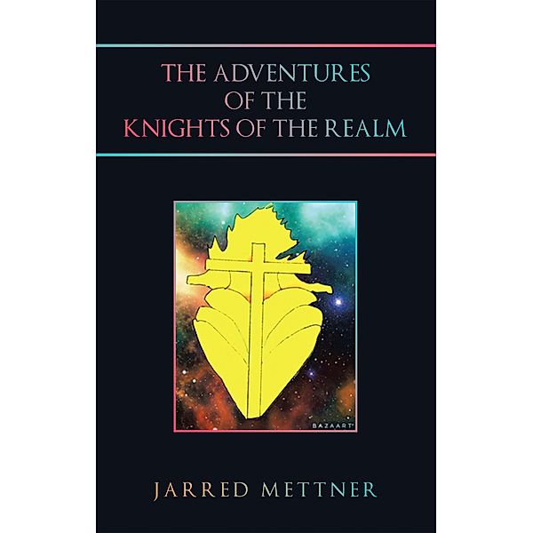 The Adventures of the Knights of the Realm, Jarred Mettner