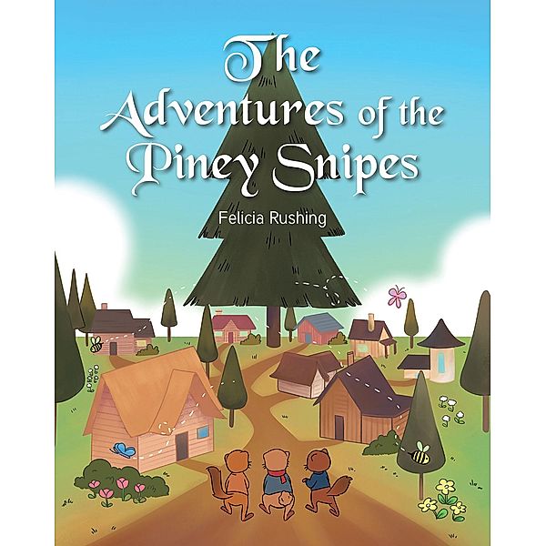 The Adventures of the Piney Snipes, Felicia Rushing