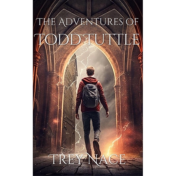The Adventures of Todd Tuttle / The Adventures Of Todd Tuttle, Trey Nace