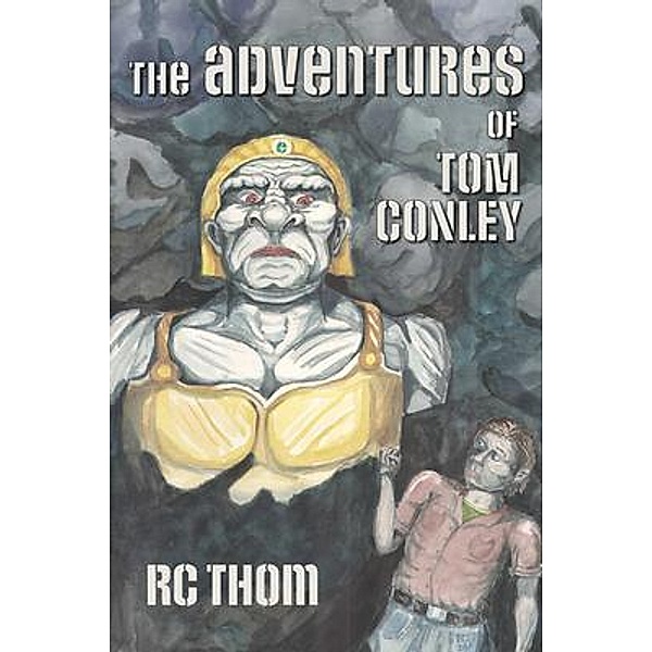The Adventures of Tom Conley, Rachel C Thompson