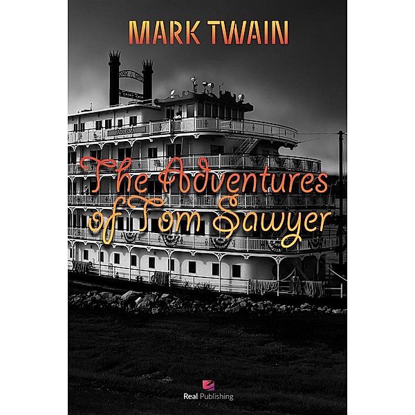 The Adventures of Tom Sawyer, Mark Twain