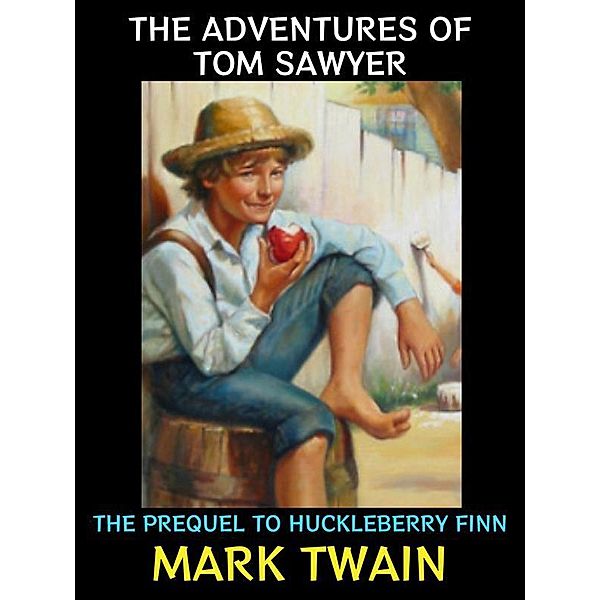 The Adventures of Tom Sawyer / Mark Twain Collection Bd.2, Mark Twain