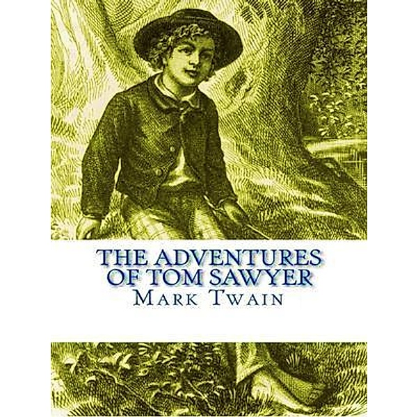 The Adventures of Tom Sawyer / Ray of Hope, Mark Twain