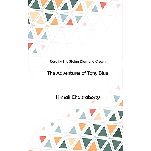 The Adventures of Tony Blue, Himali Chakraborty