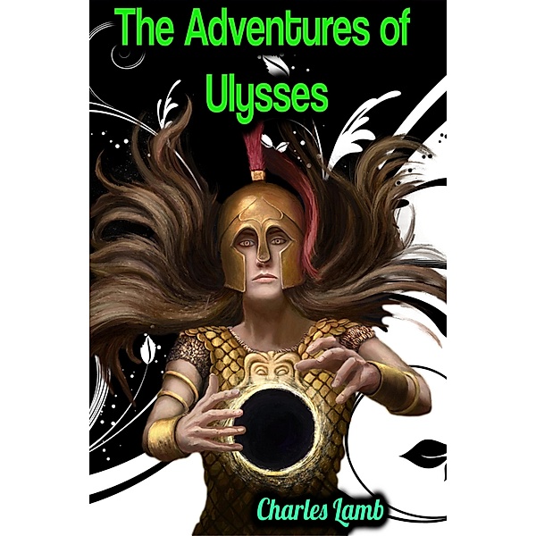 The Adventures of Ulysses - Charles Lamb, Charles Lamb