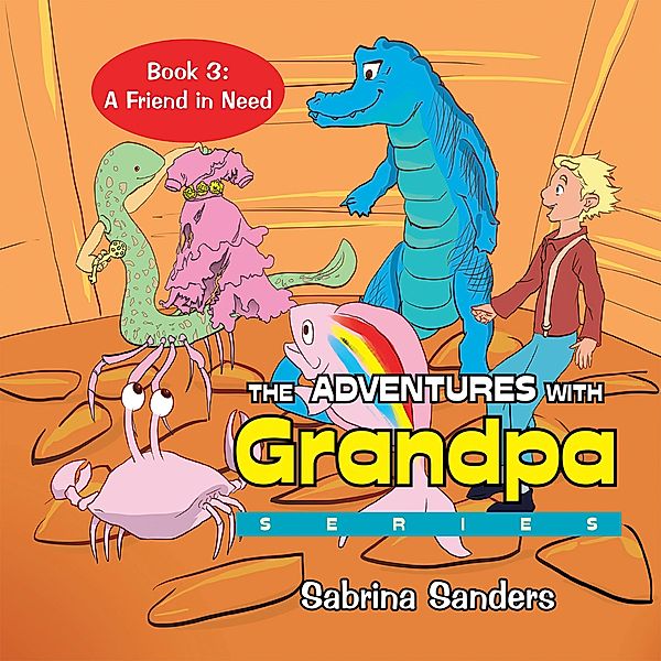 The Adventures with Grandpa Series, Sabrina Sanders