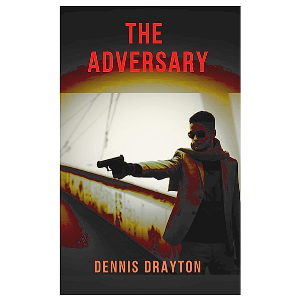 The Adversary (Terry Sheeran, #0.5) / Terry Sheeran, Dennis Drayton