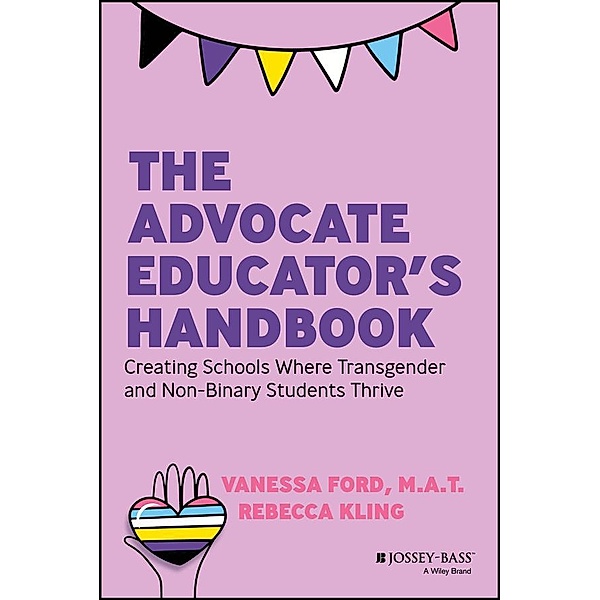 The Advocate Educator's Handbook, Vanessa Ford, Rebecca Kling