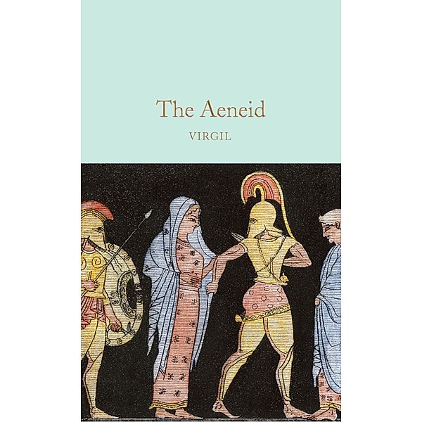 The Aeneid / Macmillan Collector's Library, Virgil