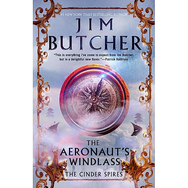 The Aeronaut's Windlass / The Cinder Spires Bd.1, Jim Butcher