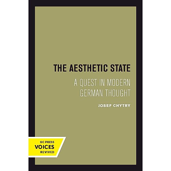 The Aesthetic State, Josef Chytry