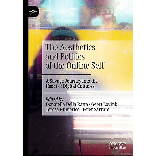 The Aesthetics and Politics of the Online Self / Progress in Mathematics