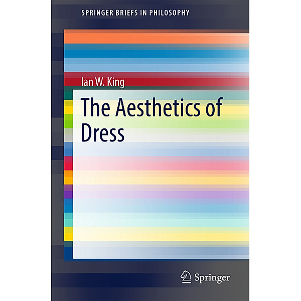 The Aesthetics of Dress, Ian King